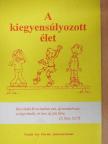 Annie LaFrentz - A kiegyensúlyozott élet [antikvár]