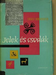 Ernst Doblhofer - Jelek és csodák [antikvár]