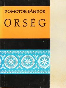 Dömötör Sándor - Őrség [antikvár]