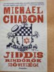 Michael Chabon - Jiddis rendőrök szövetsége [antikvár]