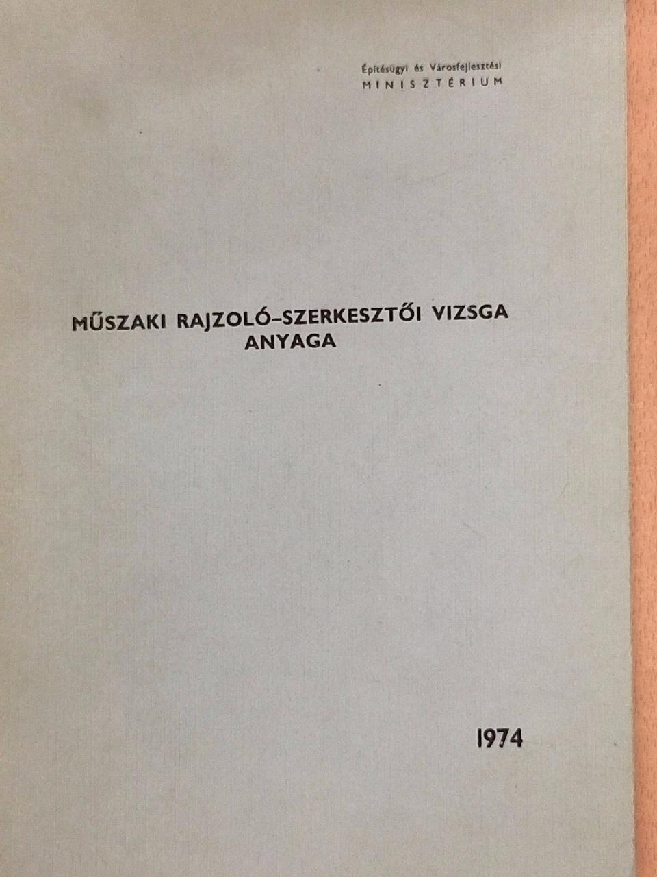 Műszaki rajzoló-szerkesztői vizsga anyaga [antikvár]