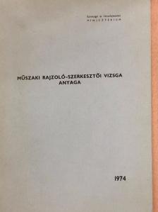 Műszaki rajzoló-szerkesztői vizsga anyaga [antikvár]