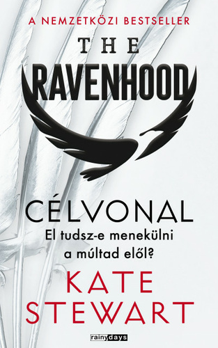 Kate Stewart - The Ravenhood - Célvonal [szépséghibás]