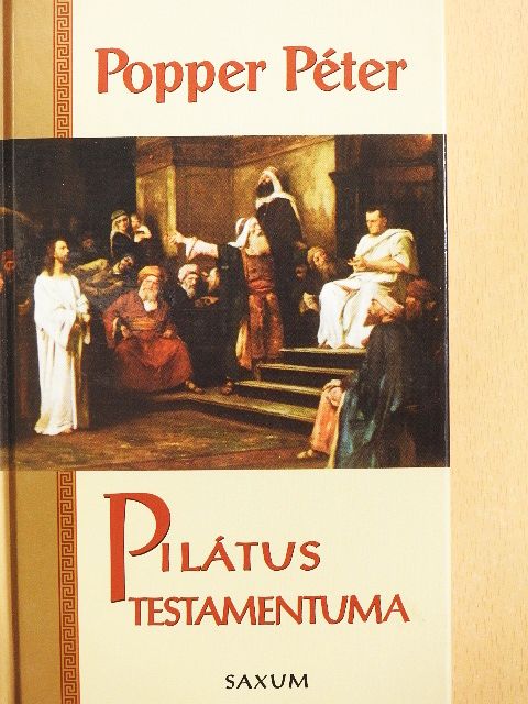 Popper Péter - Pilátus testamentuma [antikvár]