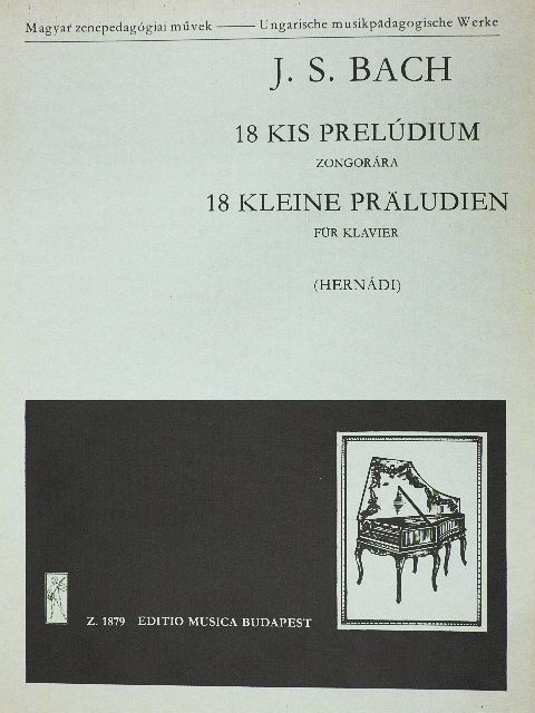 Johann S. Bach - 18 kis prelúdium [antikvár]