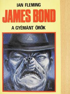 Ian Fleming - James Bond - A gyémánt örök [antikvár]