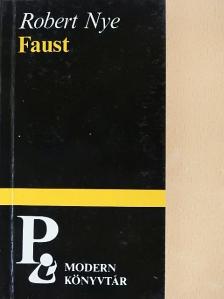 Robert Nye - Faust [antikvár]