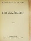 Kodolányi János - Esti beszélgetés [antikvár]
