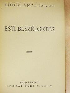 Kodolányi János - Esti beszélgetés [antikvár]