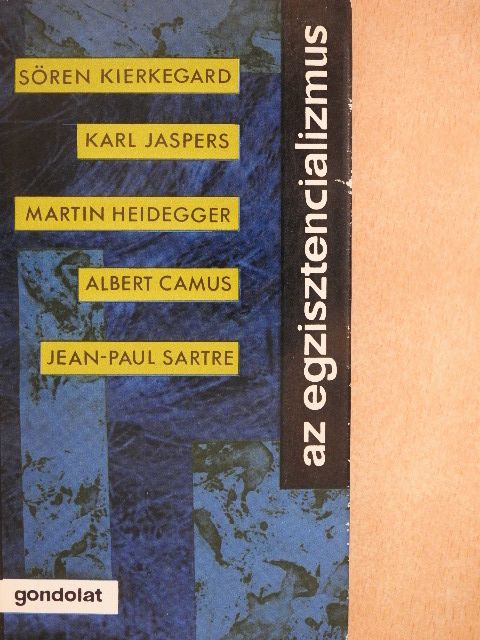 Albert Camus - Az egzisztencializmus [antikvár]