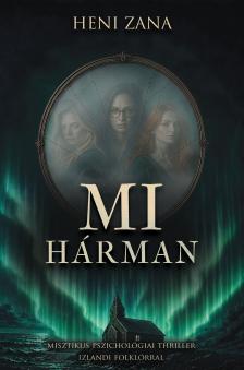 Heni Zana - Mi hárman