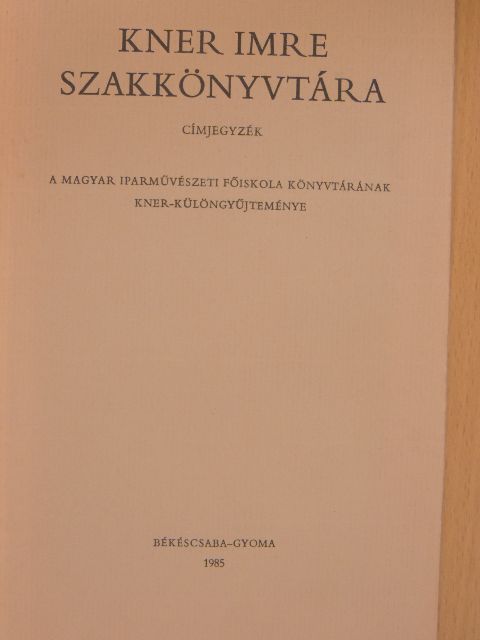 Kner Imre szakkönyvtára [antikvár]