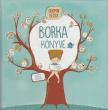 Gurmai Beáta - Borka könyve [antikvár]