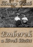Tormay Cécile - Emberek a kövek között [eKönyv: epub, mobi]