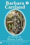 Barbara Cartland - A Ghost in Monte Carlo [eKönyv: epub, mobi]