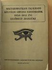 Magyarországon található külföldi orvosi folyóiratok 1956-1957. évi lelőhely jegyzéke/Magyarországon található külföldi orvosi folyóiratok 1958-1959. évi lelőhely jegyzéke [antikvár]