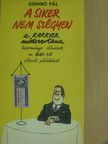 Gombó Pál - A siker nem szégyen [antikvár]