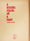 Zdenék Mlynár - A Kreml felől jő a fagy [antikvár]
