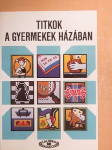 Titkok a Gyermekek Házában [antikvár]