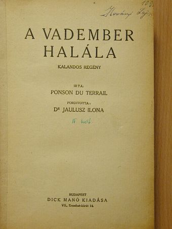 Ponson Du Terrail - A vadember halála [antikvár]