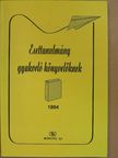 Czipszer Károlyné - Esettanulmány gyakorló könyvelőknek [antikvár]