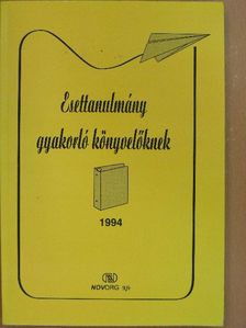 Czipszer Károlyné - Esettanulmány gyakorló könyvelőknek [antikvár]
