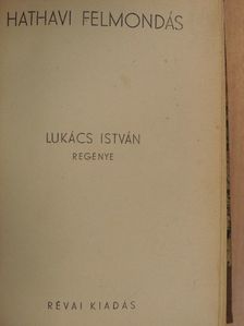 Lukács István - Hathavi felmondás [antikvár]