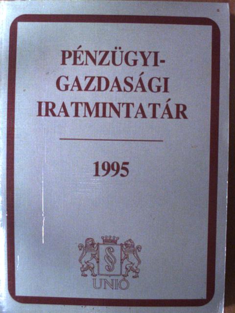 Dolesch Ferenc - Pénzügyi-gazdasági iratmintatár 1995 [antikvár]