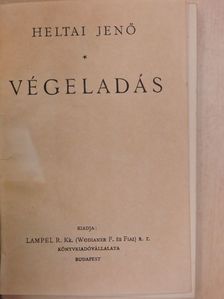 Heltai Jenő - Végeladás [antikvár]