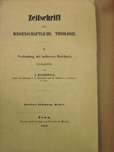 A. Hilgenfeld - Zeitschrift für Wissenschaftliche Theologie 1859/3. [antikvár]