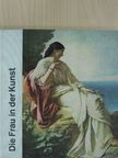 Georg J. Reimann - Die Frau in der Kunst [antikvár]