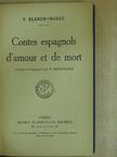 V. Blasco-Ibanez - Contes espagnols d'amour et de mort [antikvár]