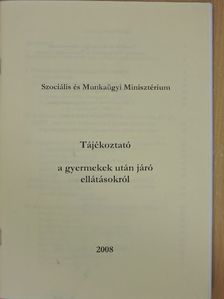 Tájékoztató a gyermekek után járó ellátásokról [antikvár]
