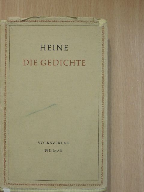 Heinrich Heine - Die Gedichte [antikvár]