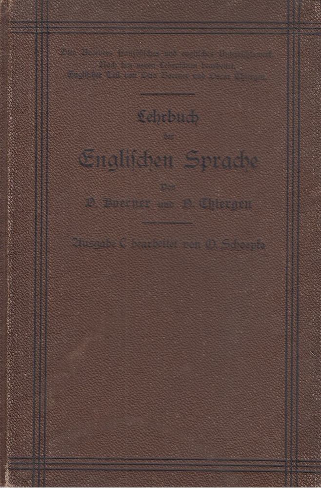 Dr. Otto Boerner, Thiergen, Oscar - Lehrbuch der englischen Sprache [antikvár]