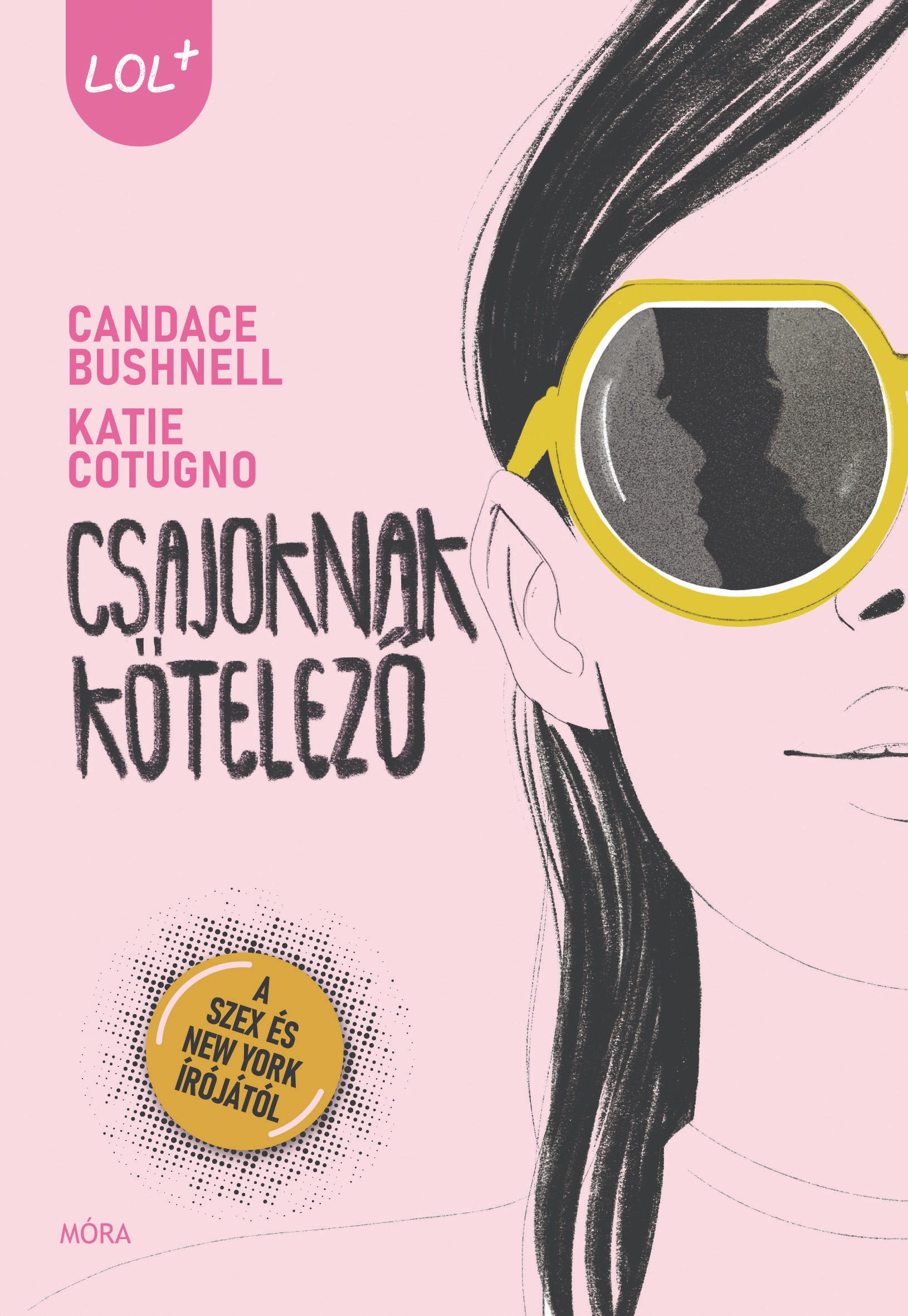 Candace Bushnell - Csajoknak kötelező [eKönyv: epub, mobi]