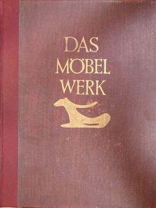 Hermann Schmitz - Das Möbelwerk [antikvár]