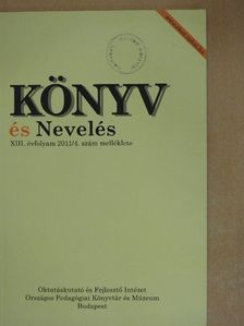 Balogh Mihály - Könyv és Nevelés 2011/4. szám melléklete [antikvár]