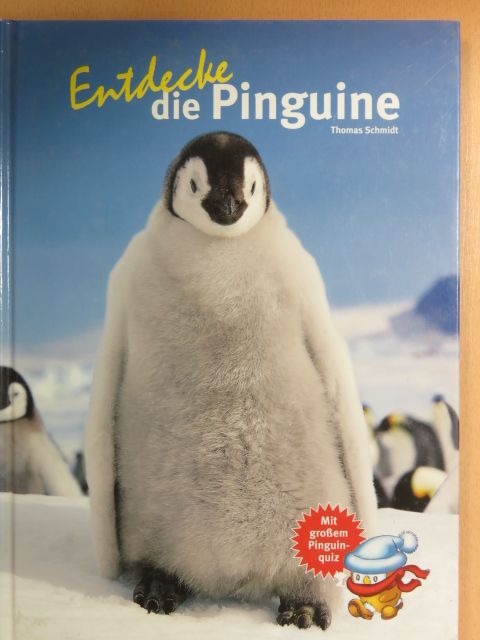 Thomas Schmidt - Entdecke die Pinguine [antikvár]