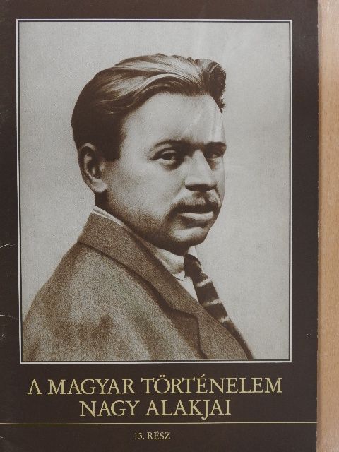 Kende János - A magyar történelem nagy alakjai 13. [antikvár]