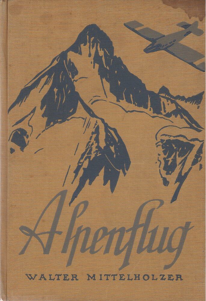 Mittelholzer, Walter, Kempf, Hans - Alpenflug [antikvár]
