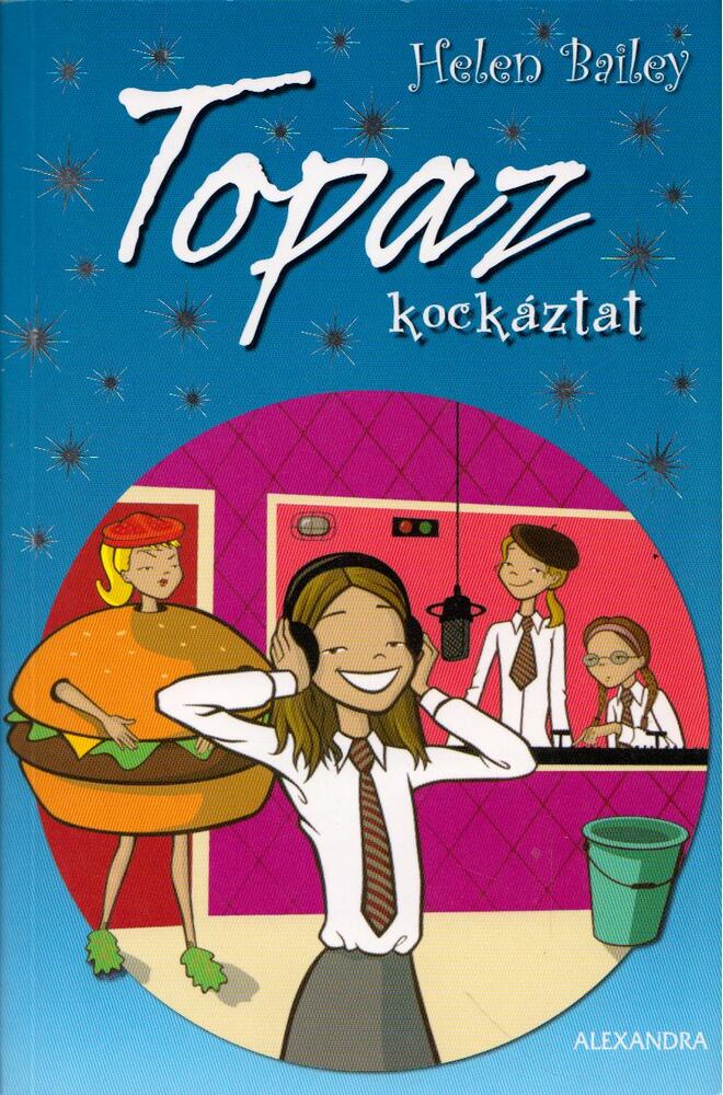 HELEN BAILEY - Topaz kockáztat [antikvár]