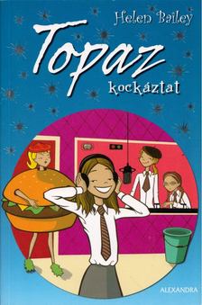 HELEN BAILEY - Topaz kockáztat [antikvár]