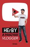 Egyed Anikó - HErBY A magyar vlogger