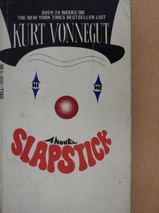 Kurt Vonnegut - Slapstick or Lonesome No More! [antikvár]