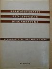 Dr. Bogsch Albert - Belgyógyászati functionalis diagnosztika [antikvár]