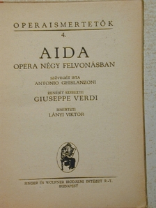 Antonio Chislanzoni - Aida/Rigoletto/Traviata/A trubadur [antikvár]