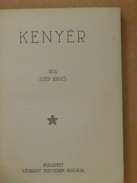 Szép Ernő - Kenyér [antikvár]