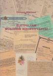 Ferencz Miklósné - Életpályám működési bizonyítványai [antikvár]