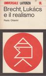 Paolo Chiarini - Brecht, Lukács e il Realismo [antikvár]